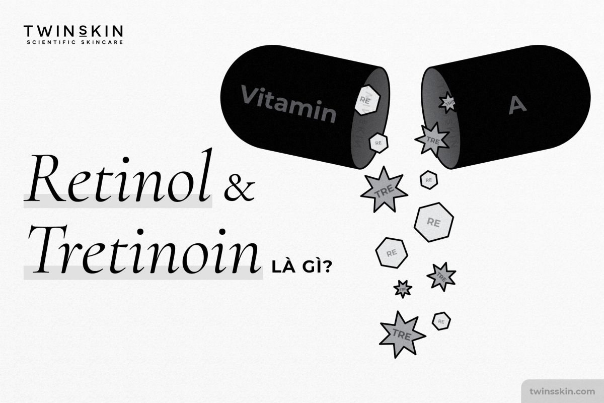 Giới thiệu về Retinol và Tretinoin